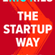 Image for article titled Lean Startup evangelist Eric Ries on how big companies can stay competitive